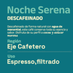 Café NOCHE SERENA. Descafeinado x 340 g - Image 2